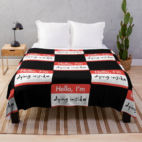 Item preview, Hello Im...Dying Inside  designed and sold by TravianDu.