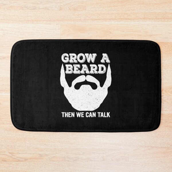Item preview, Grow A Beard Then We Can Talk designed and sold by P0kker.
