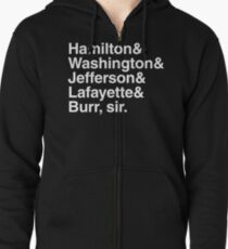 Sudadera con capucha y cremallera Hamilton- Hamilton y Washington & Jefferson & Lafayette & Burr, señor.