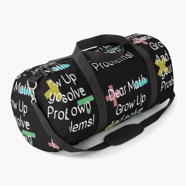 Item preview, Dear Math Grow Up and solve your own problems designed and sold by Peter Stawicki.