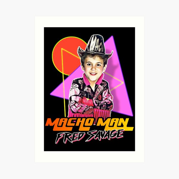 Macho Man Fred Savage Art Print
