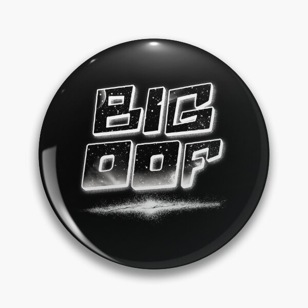 Item preview, Big Oof  designed and sold by retschman.