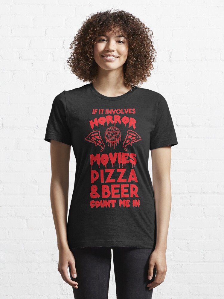 Alternate view of Horror Movies, Pizza and Beer Essential T-Shirt