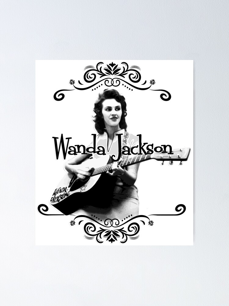 &ldquo;Wanda Jackson&rdquo; Poster by TeeMusicFactory | Redbubble