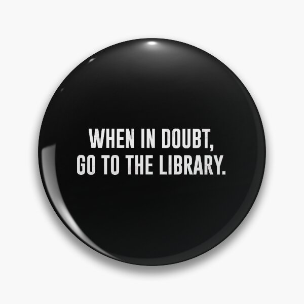 Item preview, When in doubt, go to the library  designed and sold by TravianDu.