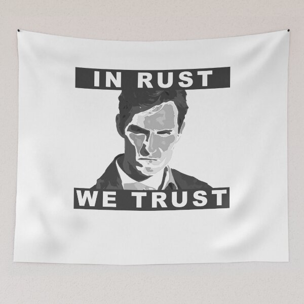 Item preview, True Detective In Rust We Trust Like A Tense Everyday Character Find Clues In The Serial Murder Cases designed and sold by TrueDetectiveBr.