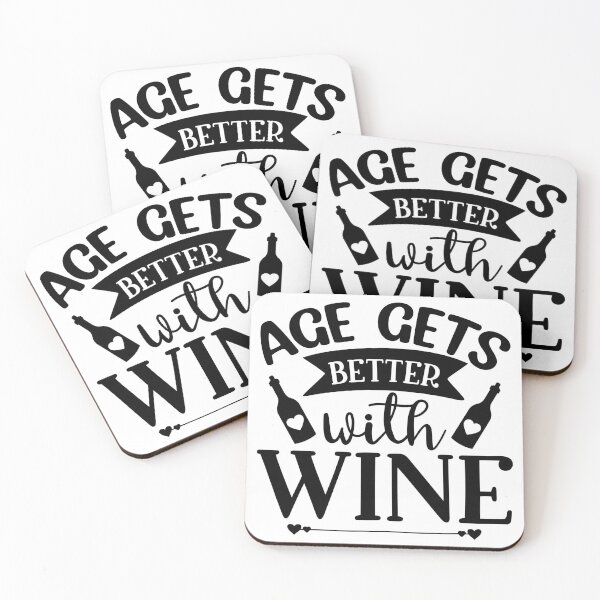 Item preview, Age Gets Better with Wine. Funny Wine Saying. designed and sold by That Cheeky Tee.