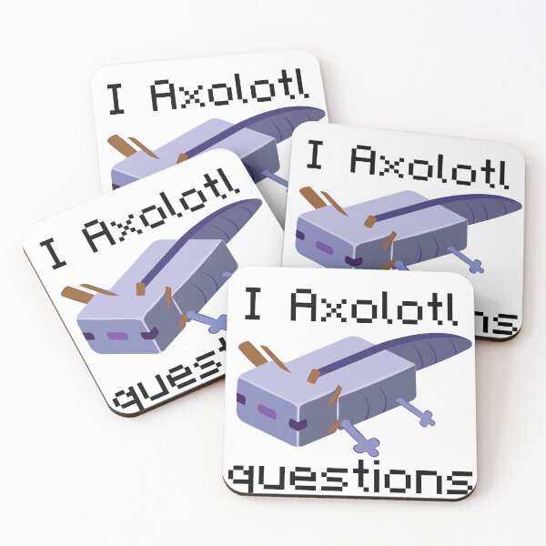 Item preview, Copy of I Axolotl Questions designed and sold by ikutosaufi.