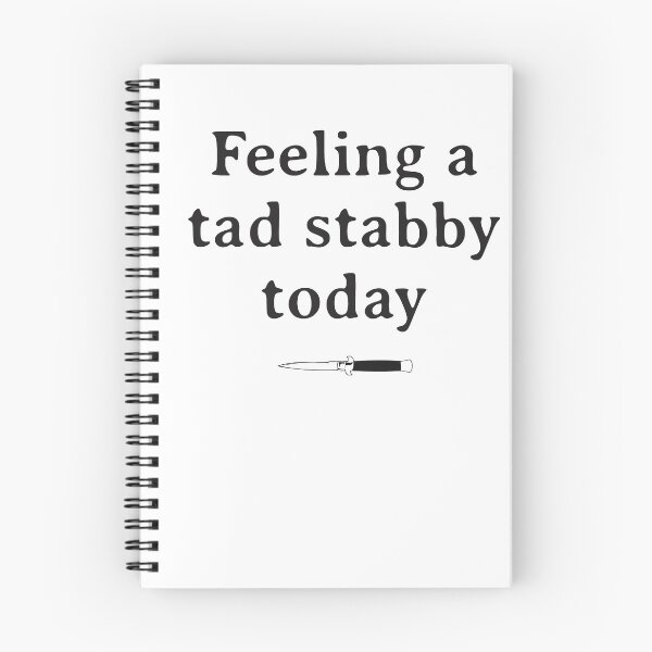 Item preview, Feeling a Tad Stabby Today designed and sold by nurhuda.