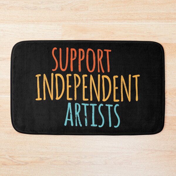 Item preview, Support Independent Artists designed and sold by Creatively Torn.