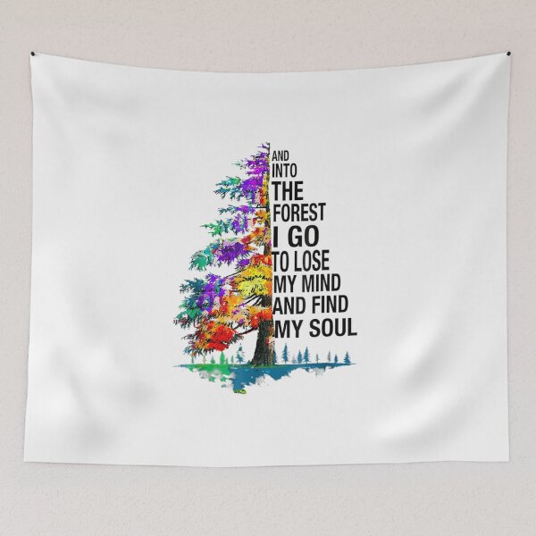 Item preview, And Into The Forest I Go To Lose My Mind And Find My Soul designed and sold by BonnieBednar31.