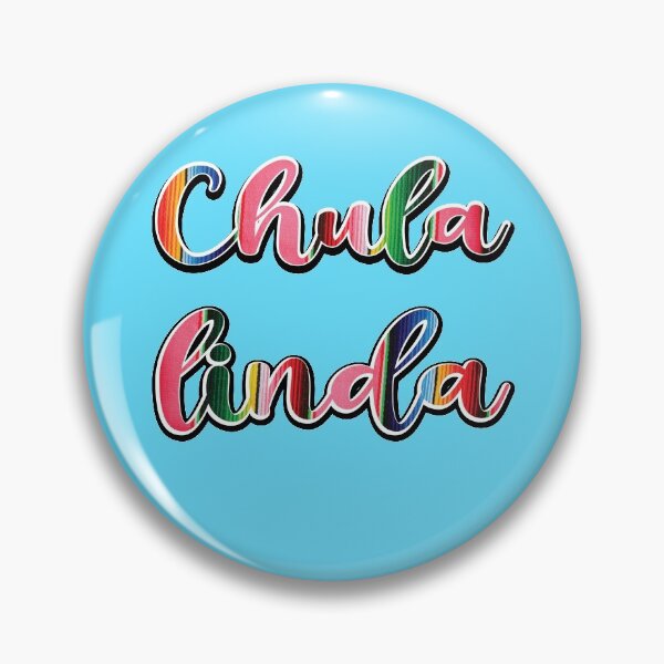 Item preview, Mexican slang Chula linda designed and sold by ManateeDesign.