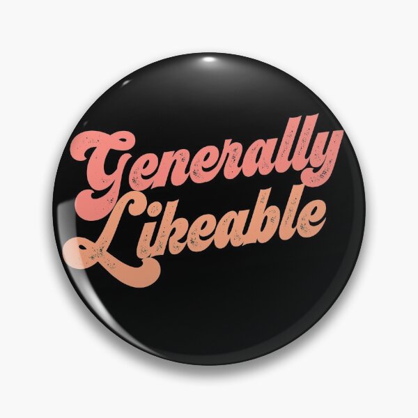 Item preview, Generally Likeable? Tell the world! designed and sold by Ofeefee.