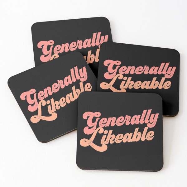 Item preview, Generally Likeable? Tell the world! designed and sold by Ofeefee.