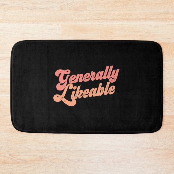 Item preview, Generally Likeable? Tell the world! designed and sold by Ofeefee.