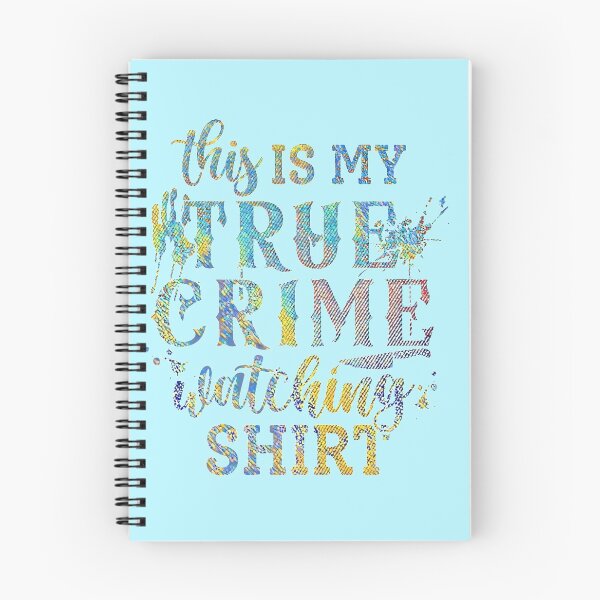 Item preview, This is my True Crime Watching Shirt designed and sold by CristalleLisa.