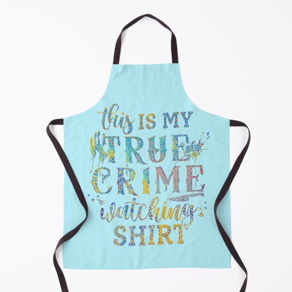 Item preview, This is my True Crime Watching Shirt designed and sold by CristalleLisa.