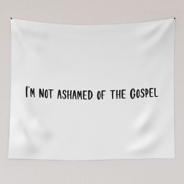 Item preview, I Am Not Ashamed Of The Gospel designed and sold by beckahbrooks.