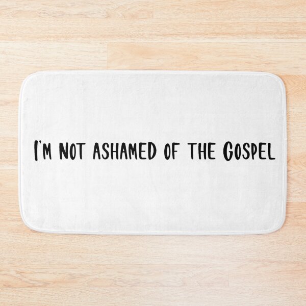 Item preview, I Am Not Ashamed Of The Gospel designed and sold by beckahbrooks.