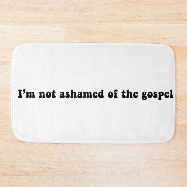 Item preview, I Am Not Ashamed Of The Gospel designed and sold by beckahbrooks.