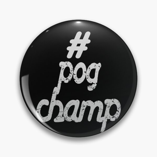 Item preview, Hashtag PogChamp designed and sold by toddbrooney.