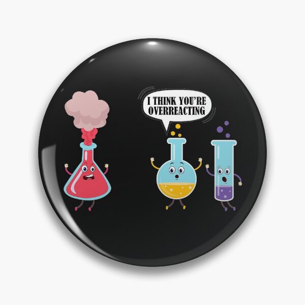 Item preview, I Think You're Overreacting Funny Science Chemistry Shirt  designed and sold by SeleneFrances.
