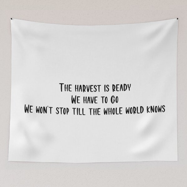 Item preview, The Harvest Is Ready We Have To Go designed and sold by beckahbrooks.