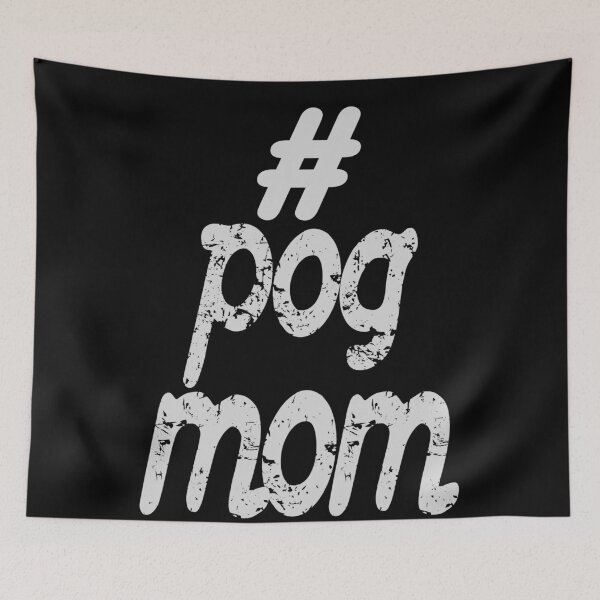 Item preview, Hashtag PogMom designed and sold by toddbrooney.