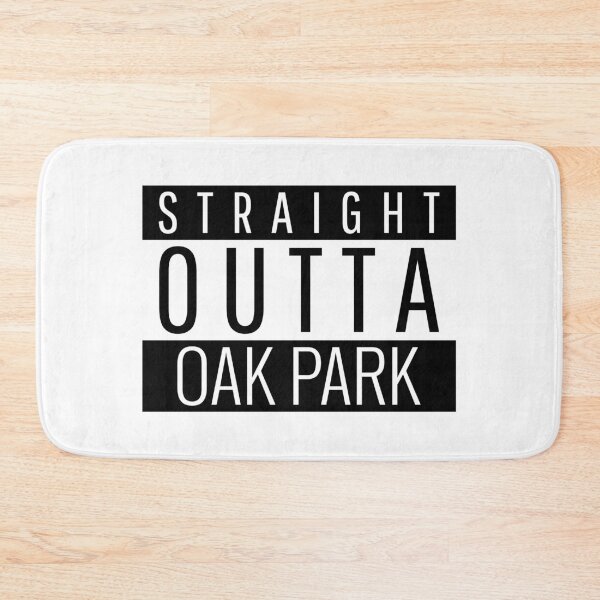 Item preview, Straight Outta Oak Park  designed and sold by Teelogic.