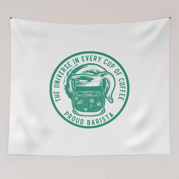 Item preview, The Universe In Every Cup Of Coffee, Proud Barista, Green Badge designed and sold by anghelapparel.