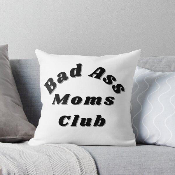 Item preview, Bad Ass Moms Club. Funny Mom Design. designed and sold by That Cheeky Tee.