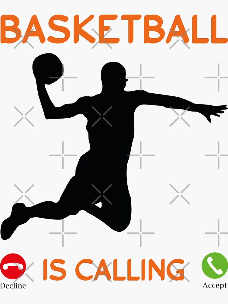 Basketball Is Calling Sticker For Sale By Mechalov Redbubble