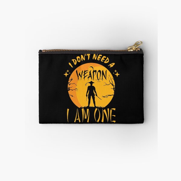 Item preview, I Don't Need A Weapon I Am One designed and sold by PROMEN Creativity.