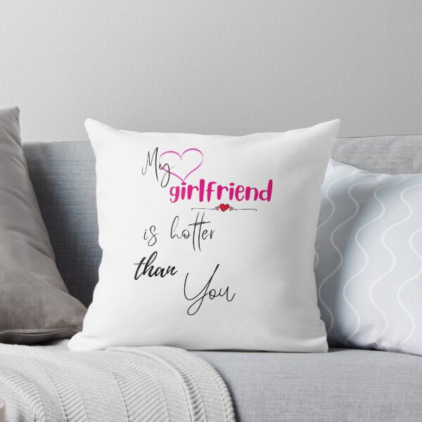 Item preview, my girlfriend is hotter than you designed and sold by Preety Padhiyar.
