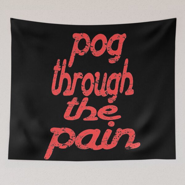 Item preview, Pog Through The Pain designed and sold by toddbrooney.
