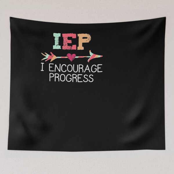 Item preview, IEP I Encourage Progress designed and sold by herrerabird67.