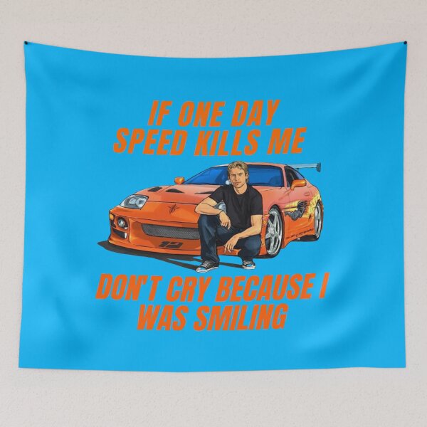 Item preview, Paul walker quotes { fast and furious supra } designed and sold by MOTOSHIFT.