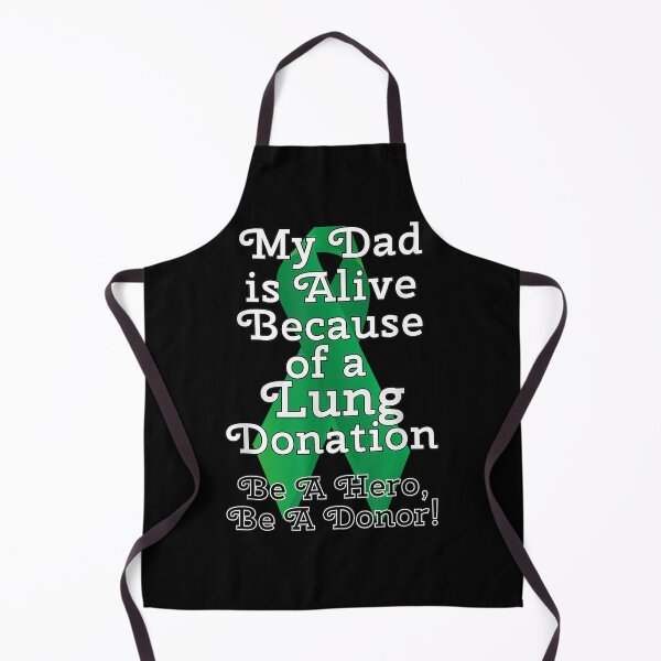 Item preview, My Dad is Alive Because Lung Transplant Recipient designed and sold by Archibald24Luci.