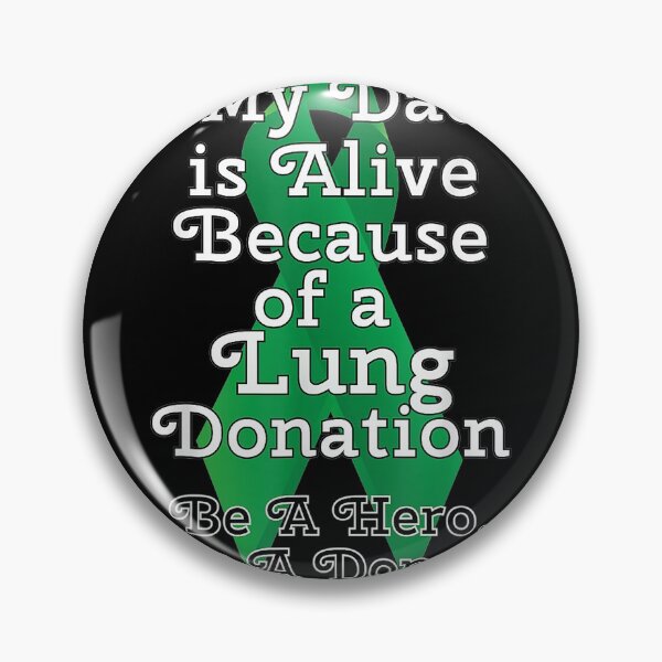 Item preview, My Dad is Alive Because Lung Transplant Recipient designed and sold by Archibald24Luci.