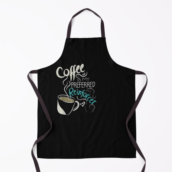 Item preview, Coffee Is My Preferred reinforcer designed and sold by herrerabird67.