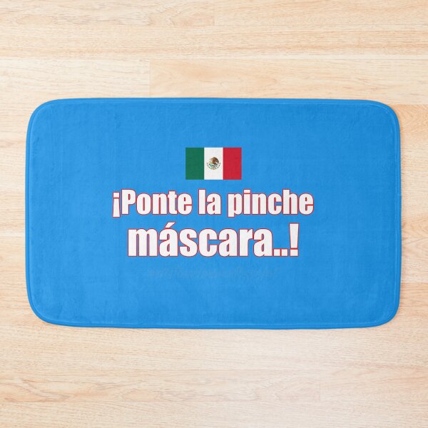 Item preview, ¡Ponte la pinche máscara! With the Mexican Flag designed and sold by obedtheartist.