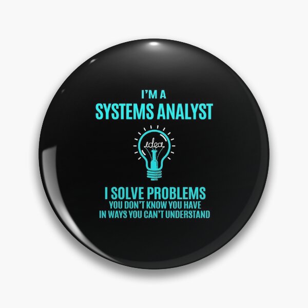 Item preview, Systems Analyst T Shirt - Systems Analyst I Solve Problems Gift Item Tee designed and sold by stierleism.