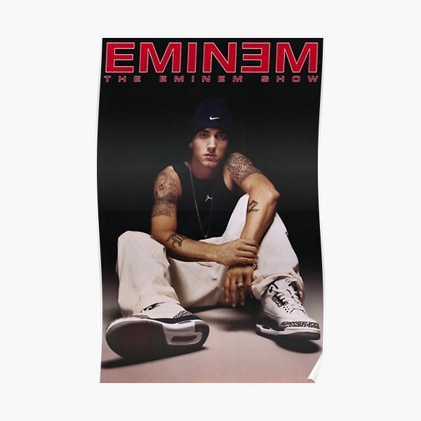 The Eminems Show Poster Poster