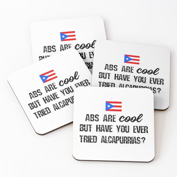 Item preview, Funny Puerto Rico quote Abs are cool but have you ever tried Alcapurrias? designed and sold by obedtheartist.