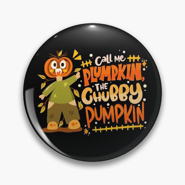 Item preview, Call Me Plumpkin The Chubby Pumpkin designed and sold by anziehend.