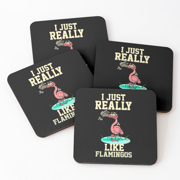 Item preview,  I Just Really Like Flamingos  designed and sold by papaipapai198.