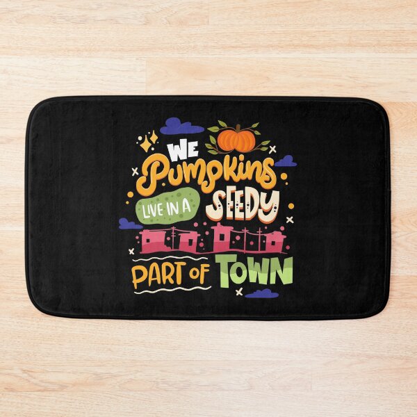 Item preview, We Pumpkins Live In A Seedy Part Of Town designed and sold by anziehend.