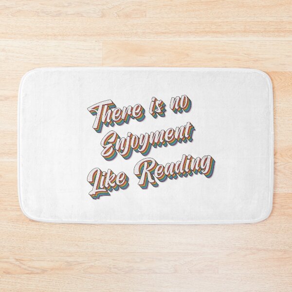 Item preview, There Is No Enjoyment Like Reading designed and sold by ProArtzilla.