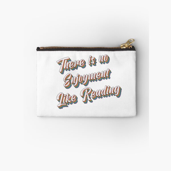 Item preview, There Is No Enjoyment Like Reading designed and sold by ProArtzilla.