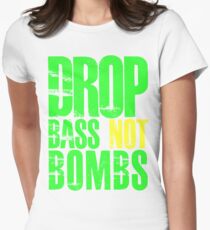Drop Bass Not Bombs (bright neon/yellow) Women's Fitted T-Shirt